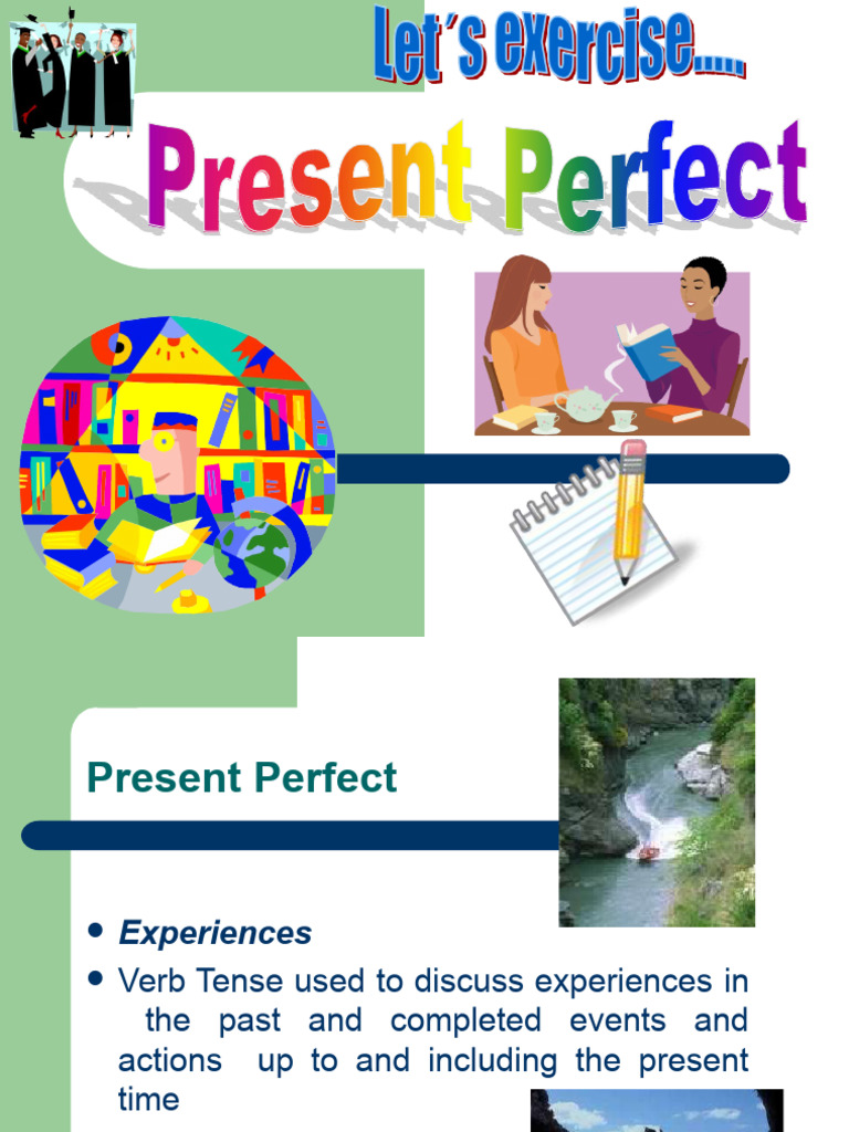 Present Perfect Explanation | PDF