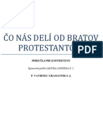 Čo Nás Delí Od Bratov Protestantov?