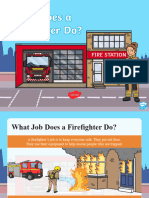 T TP 857 What Does A Firefighter Do Powerpoint - Ver - 2