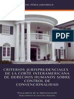 Criterios Jurisprudenciales de La Corte IDH Sobre Control de Convencionalidad - PÉREZ JARAMILLO, Rafael