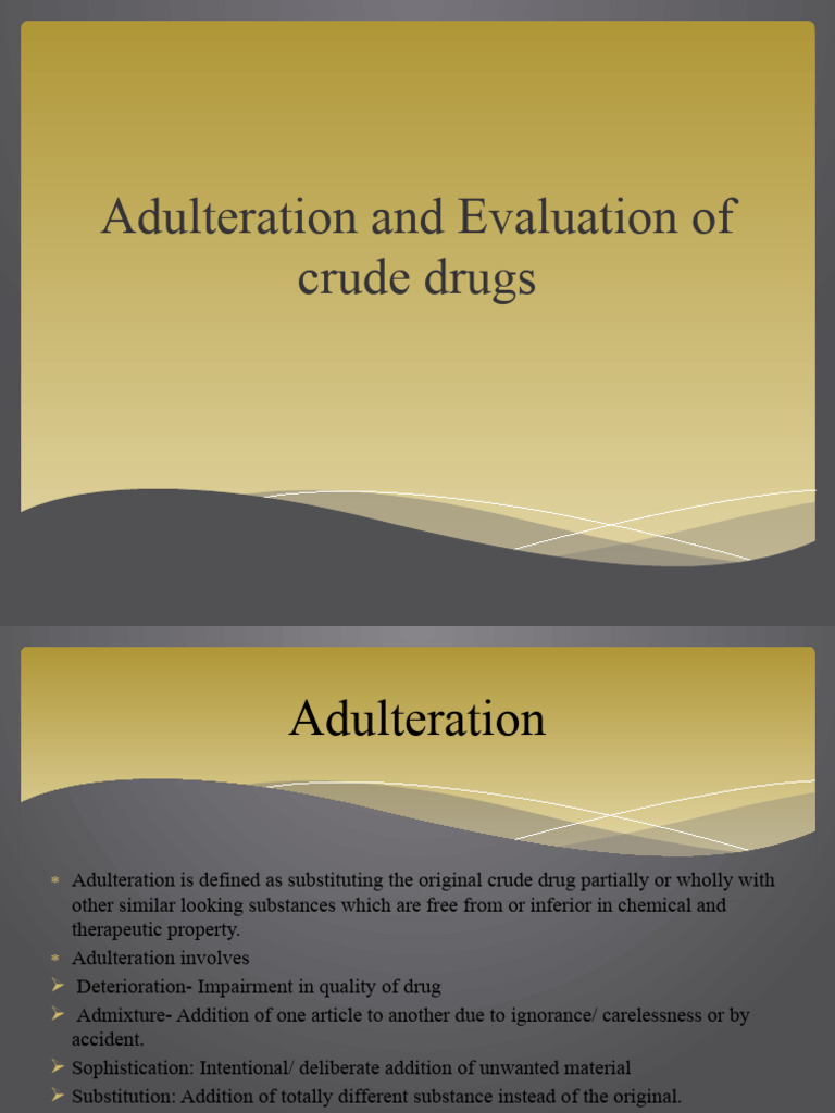 What Is Adulteration Of Crude Drugs