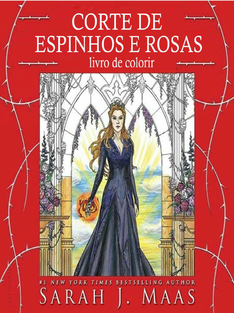 Corte de Espinhos e Rosas Livro de Colorir - Sarah J. Maas | PDF | Ficção  Geral, image size:768x1024