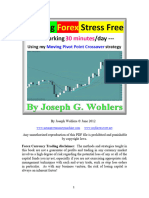 Trading Forex Stress Free by Joseph Wohlers June 2012