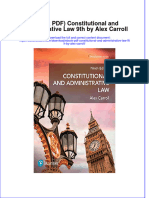 Constitutional and Administrative Law 9Th by Alex Carroll Full Chapter