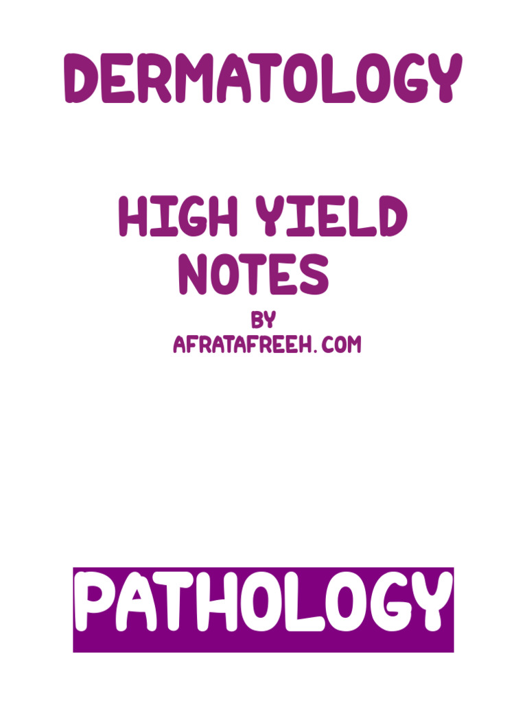 High Yield Dermatology Notes | PDF