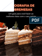 Bonus Fotografia de Sobremesas Um Guia para Voce Fazer As Melhores Fotos Com o Seu Celular - Unlocked - PDF - 1