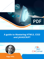 A Guide To Mastering html5 css3 and Javascript