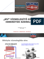 MV VÍZMELEGÍTŐ KÉSZÜLÉK ISMERETEK SZERELŐKNEK. Összeállította Nagy Lajos 2013. Május