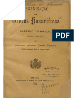 PINHEIRO, Artidoro Augusto Xavier. Organisação Das Ordens Honoríficas Do Império Do Brazil. Typ. A. Vapor de Jorge Seckler & C., 1884.