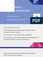 EBD - Princípios e Doutrinas Batistas - Aula1 06FEV22 - Primeiros Passos