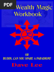 The Wealth Magic Workbook or Buddy, Can You Spare A Paradigm