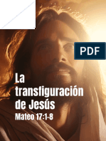 La Transfiguración de Jesús, Moisés y Elías en El Monte
