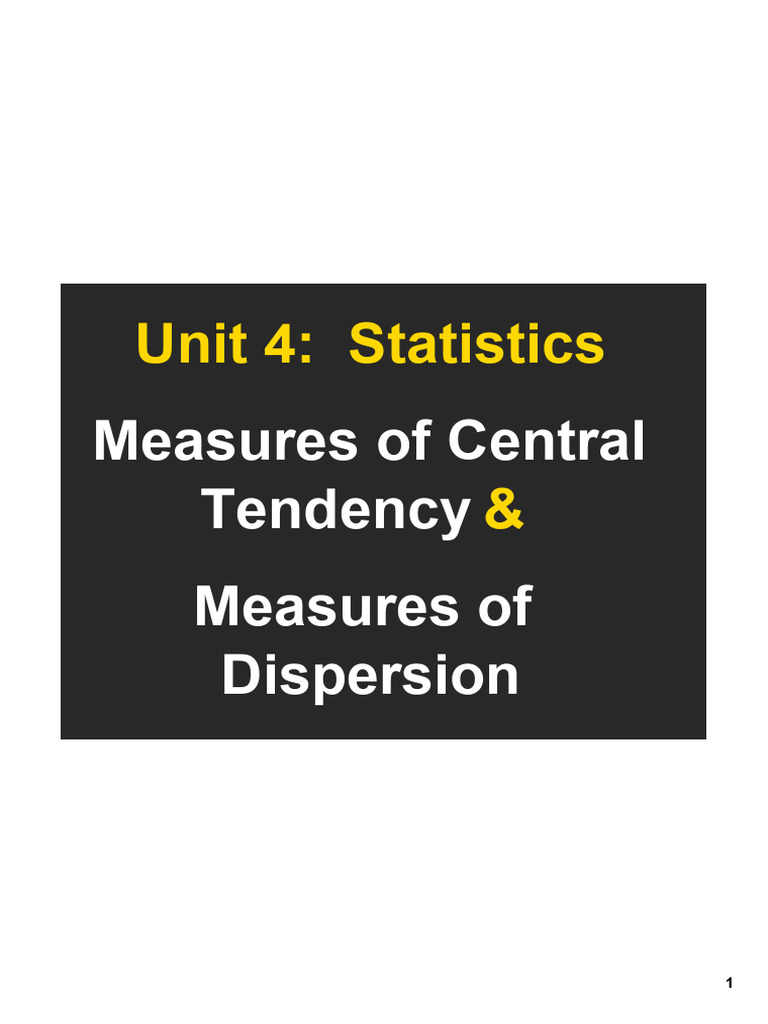 Additional Measures of Central Tendency and Dispersion Including ...