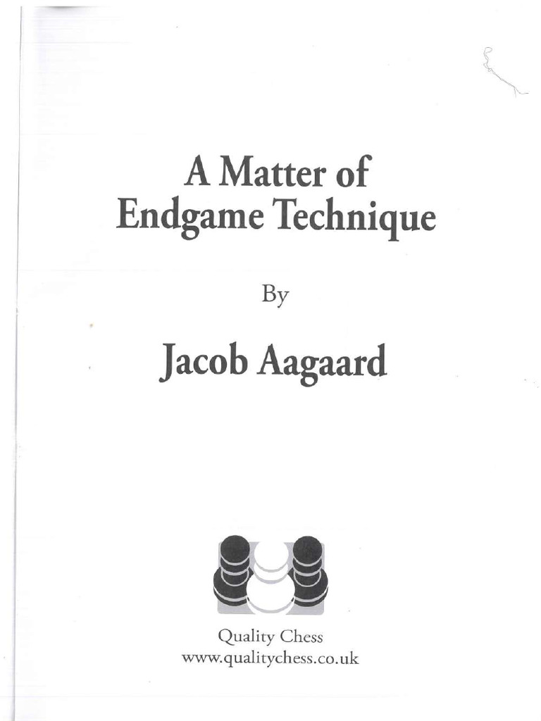 A Matter of Endgame Technique by Jacob Aagaard, Quality Chess TLS PDF