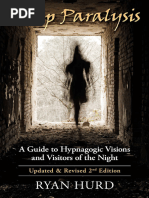 Sleep Paralysis - A Guide To Hypnagogic Visions and Visitors of The Night (Updated Revised 2nd Edition) (Ryan Hurd) (Z-Library)