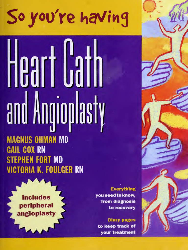 So Youre Having Heart Cath and Angioplasty - Nodrm | PDF