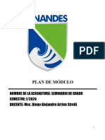 Plan de Módulo: Nombre de La Asignatura: Seminario de Grado SEMESTRE: I/2024 DOCENTE: Msc. Diego Alejandro Arrien Strelli