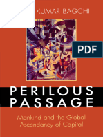 Bagchi, Amiya Kumar-Perilous Passage Mankind and The Global Ascendancy of Capital