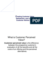 Reating Customer Value, Satisfaction, and Loyalty Customer Lifetime Value