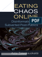 Zelenkauskaite, Asta. Creating Chaos Online: Disinformation and Subverted Post-Publics. Downloaded On Behalf of Unknown Institution