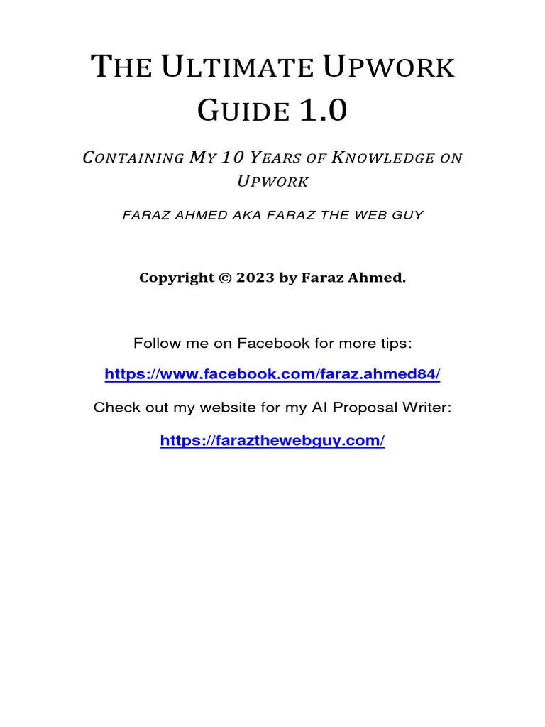 The Ultimate Upwork Guide by Faraz Ahmed Aka Faraz The Web Guy | PDF ...