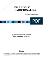 Desarrollo Socioemocional 3-6: Profesora: Ingrid Anzelín