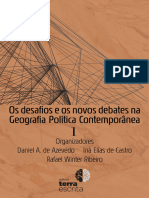 AZEVEDO, Daniel; CASTRO, Iná; RIBEIRO, Rafael. Os Desafios e Os Novos Debates Na Geografia Política Contemporânea