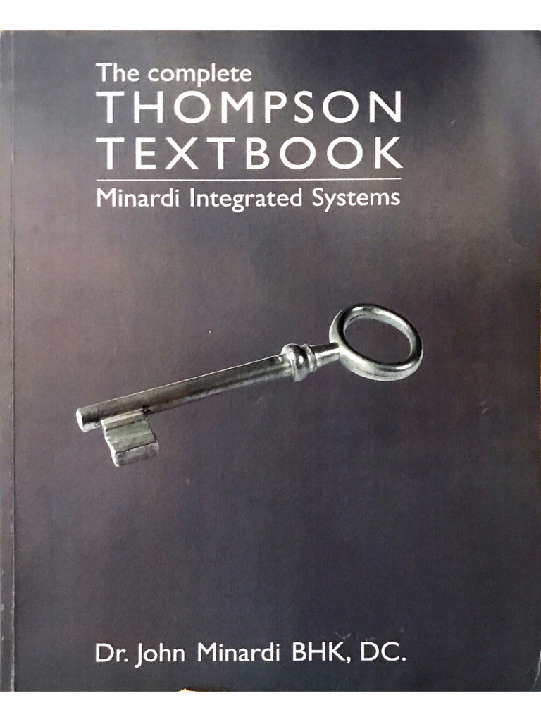 健康・医学 THOMPSON TECHNIQUE REFERENCE MANUAL The Complete Thomson Book Minardi Integrated Systems 1nbsped