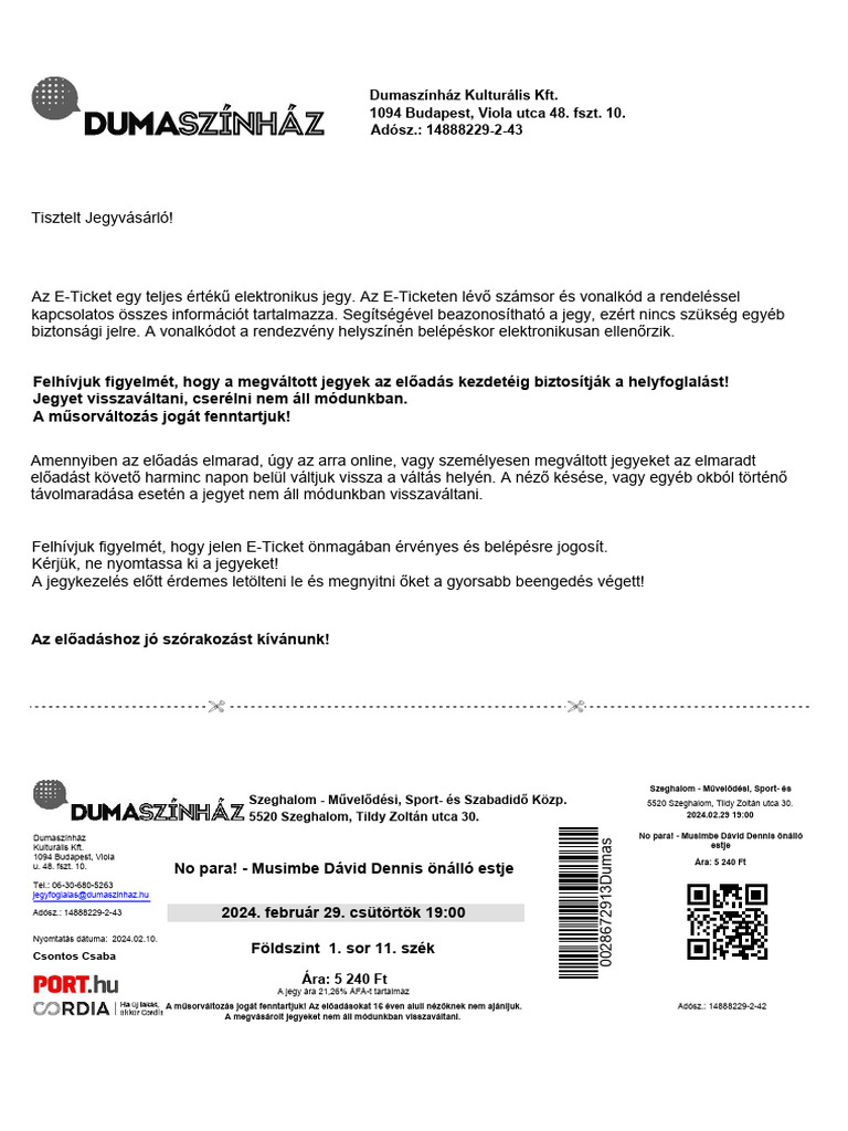 Dumaszínház Kulturális Kft. 1094 Budapest, Viola Utca 48. Fszt. 10