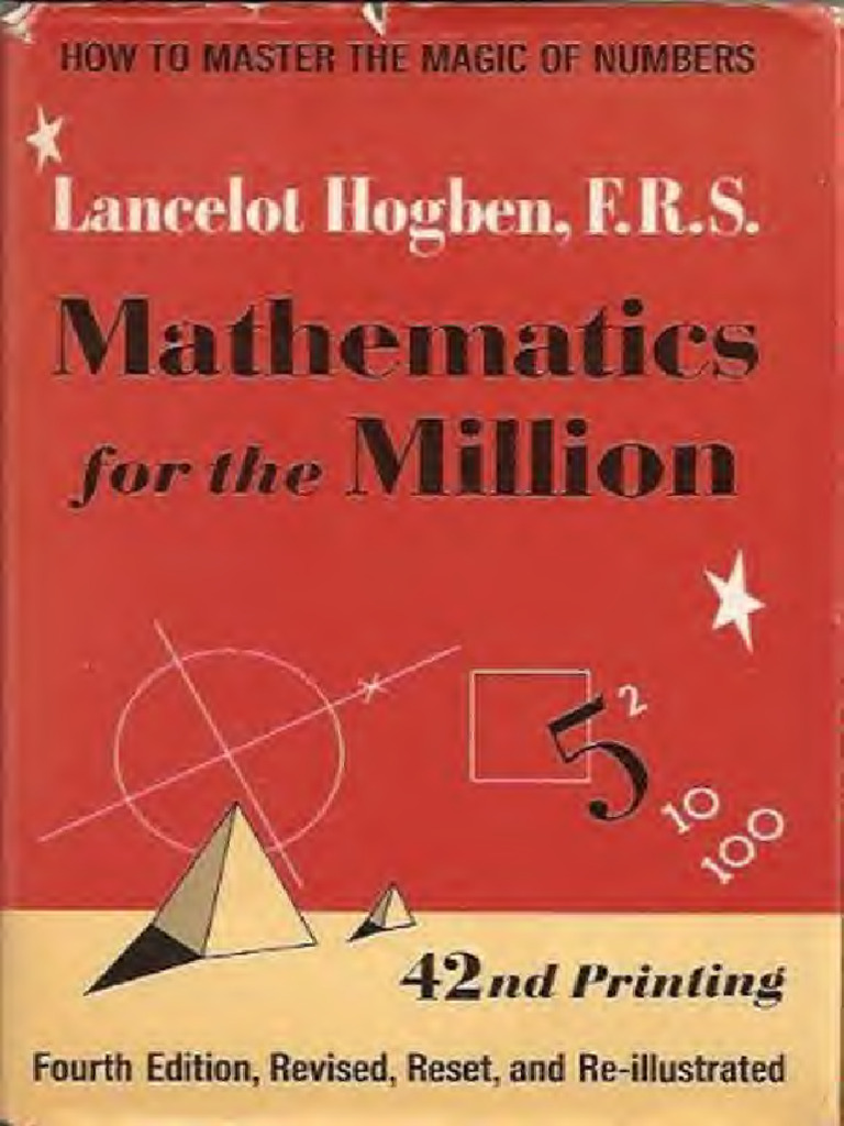 Hogben Mathematics For The Million 4ed 1968 Text | PDF