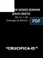 Paixão de Jesus Cristo Segundo Marcos (Breve) - Ano B - Ramos