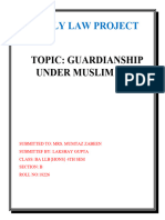 Family Law Project: Topic: Guardianship Under Muslim Law