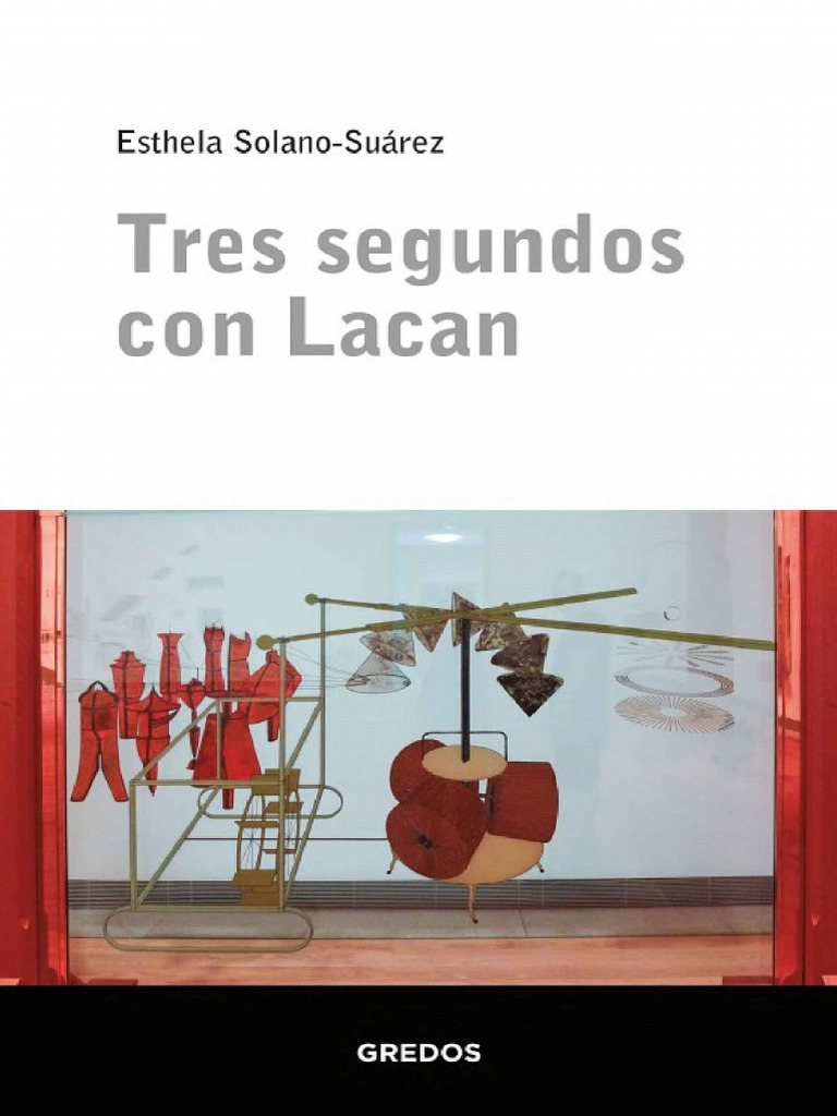 E. Solano Suarez - Tres Segundos Con Lacan | PDF