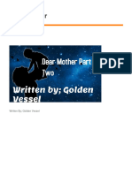 Dear Mother Part Two