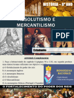 7º Ano - Absolutismo e Mercantilismo 01