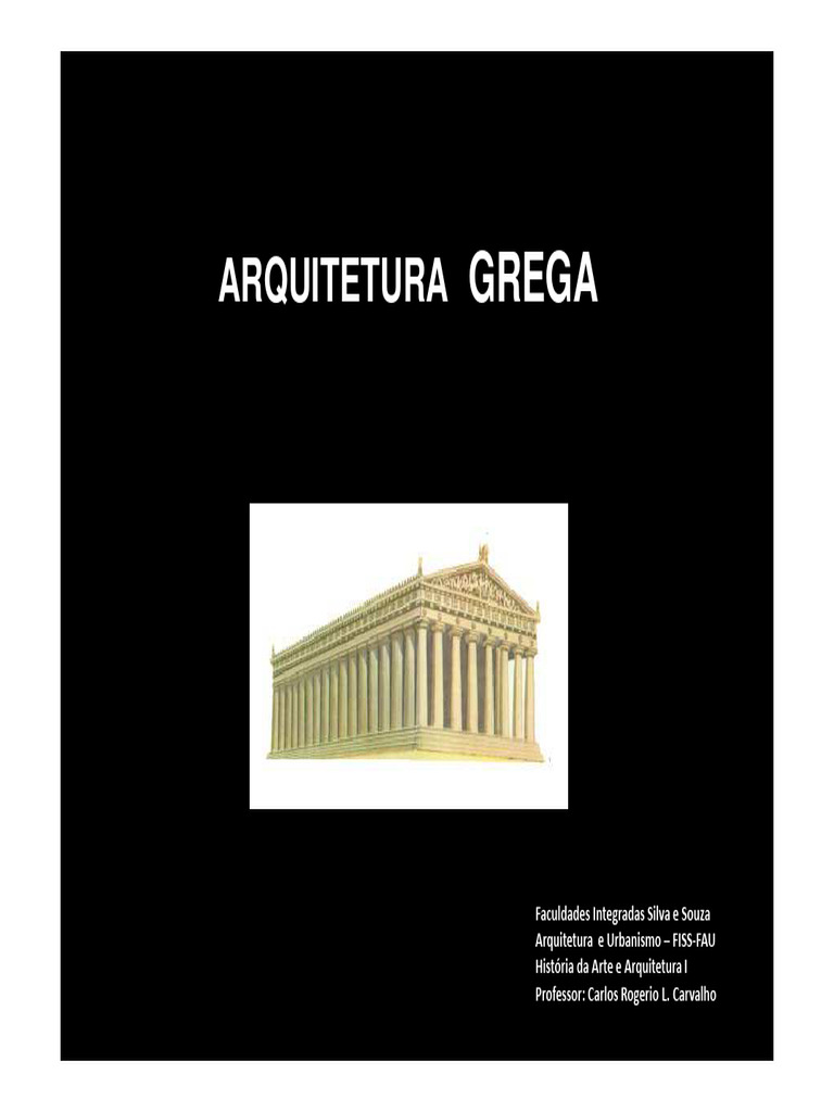 Arquitetura Grega - Apresentação | PDF | Coluna | Projeto arquitetônico