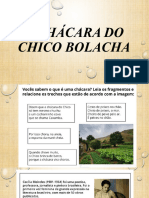A Chácara Do Chico Bolacha LC