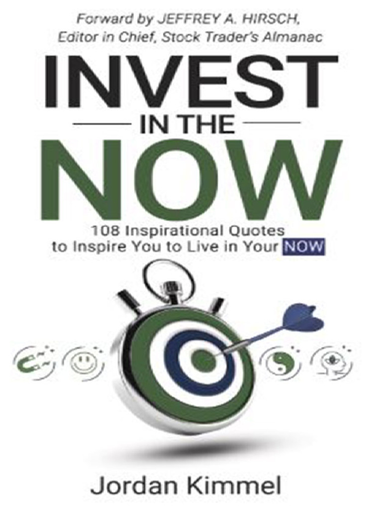 Invest in The Now - Jordan Kimmel | PDF | Mindfulness | Investing