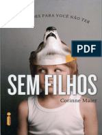 MAIER, Corinne - Sem Filhos - 40 Razões para Você Não Ter