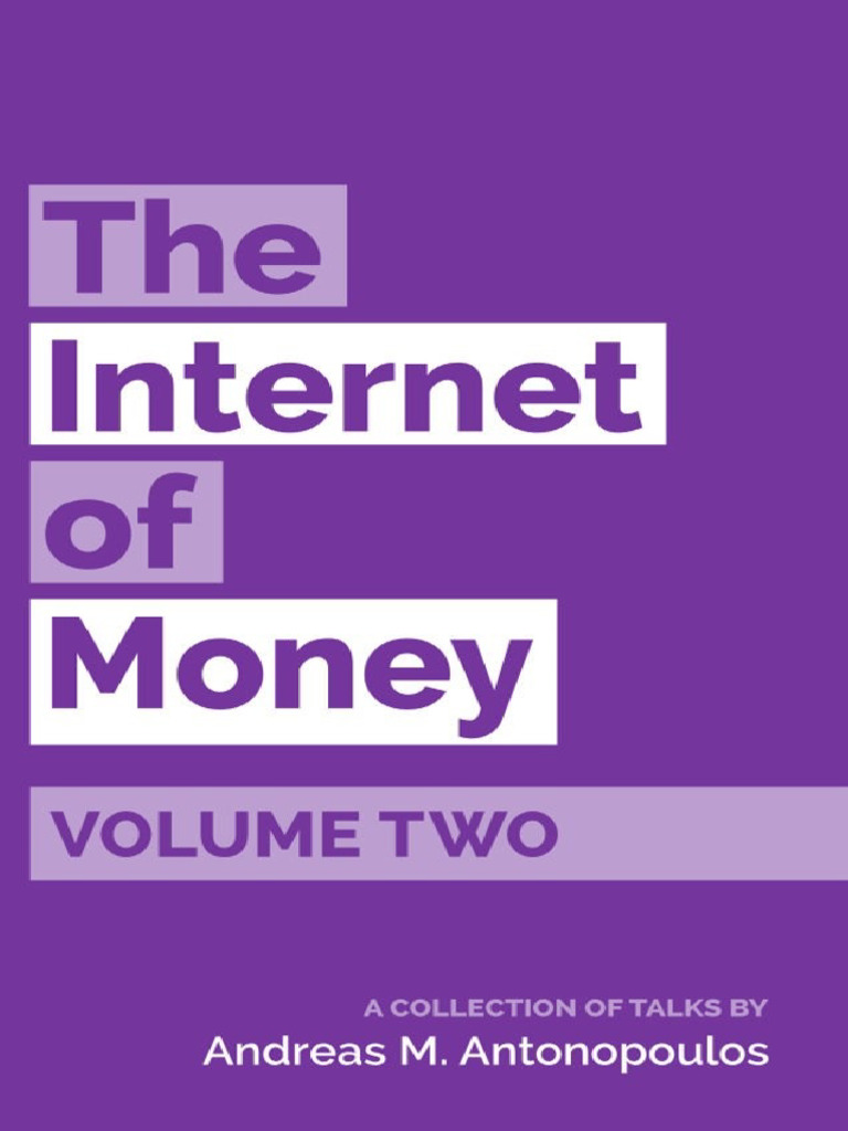 The Internet of Money Volume 2 | PDF | Money | Cryptocurrency