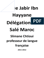 Lycée Jabir Ibn Hayyane Délégation de Salé Maroc: Slimane Chtioui Professeur de Langue Française