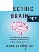 Mózg Elektryczny - Jak Nowa Nauka o Falach Mózgowych Odczytuje Umysły, Mówi Nam, Jak Się Uczymy I Pomaga Nam Zmieniać Się Na Lepsze