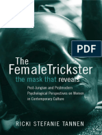 The Female Trickster The Mask That Reveals, Post-Jungian and Postmodern Psychological Perspectives On Women in Contemporary... (Tannen, Ricki Stefanie) (Z-Library)