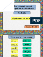 Opakovanie - Zámená, Predložky - Moje