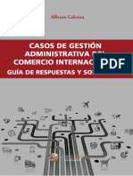 Guia de Respuestas Casos Gestion Administrativa Del Comercio Internacional