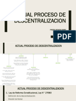 ACTUAL PROCESO DE DESCENTRALIZACION Diapositiva