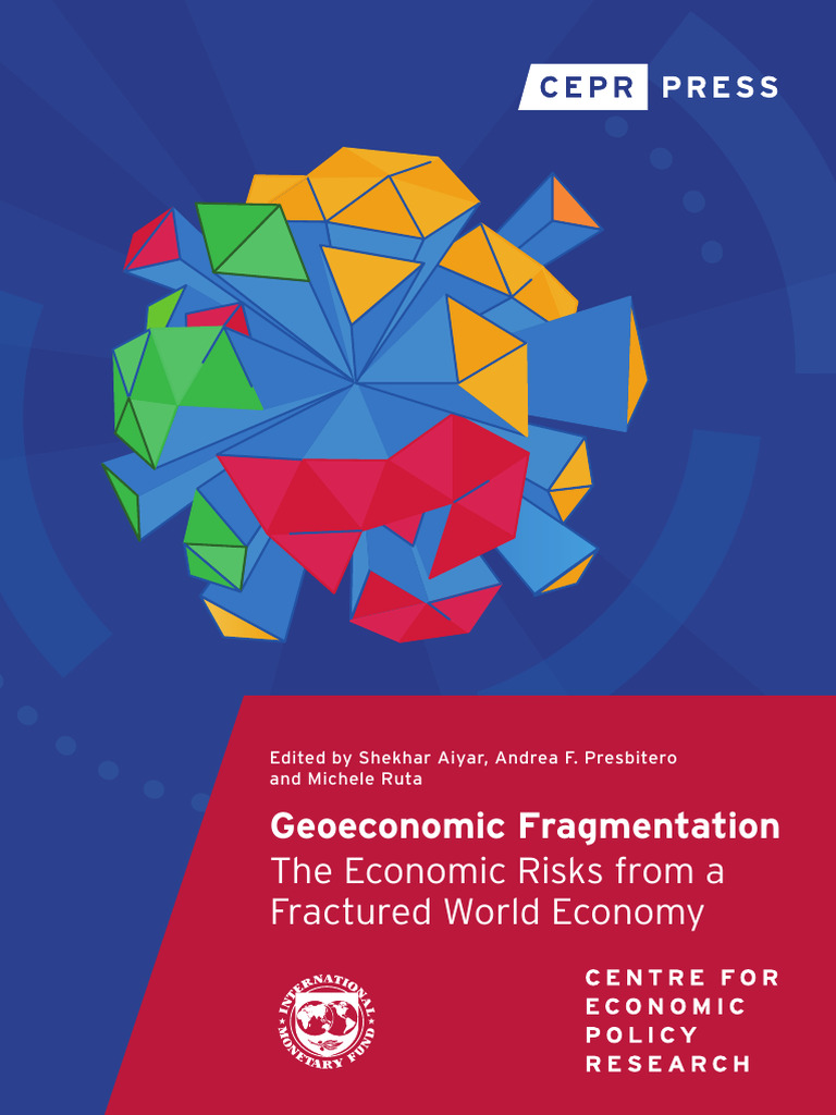 190366-Geoeconomic Fragmentation The Economic Risks From A Fractured ...