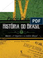 História Do Brasil Vol IV - Pedro Calmon