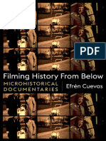 Efrén Cuevas - Filming History From Below - Microhistorical Documentaries-Columbia University Press (2022)