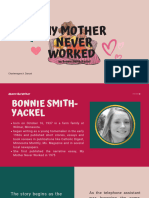 My Mother Never Worked by Bonnie Smith-Yackel Presentation